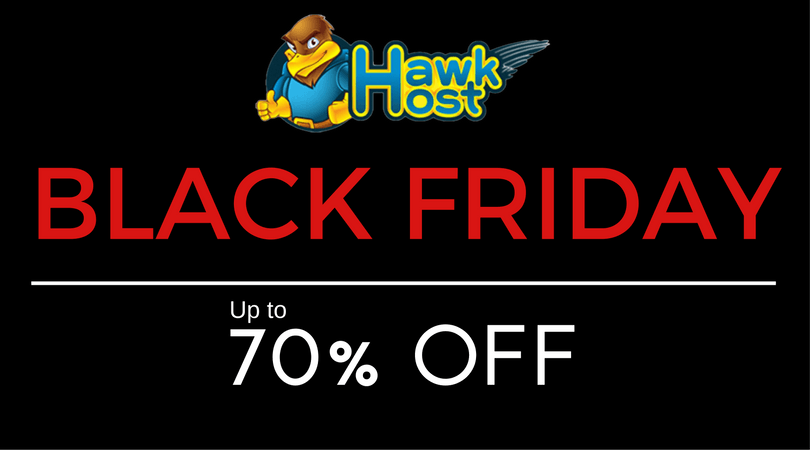 Black Friday 2017 Hosting Savings at Hawk Host – Save Up to 70%!